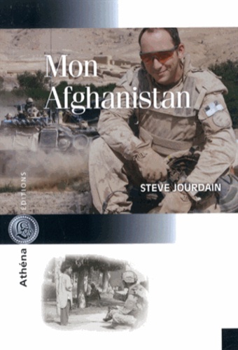 Steve Jourdain - Mon Afghanistan.