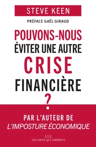Pouvons-nous éviter une autre crise financière ?