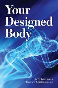  Steve Laufmann et  Howard Glicksman - Your Designed Body.