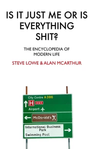 Is It Just Me or is Everything Shit ?