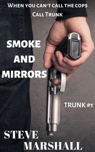  Steve Marshall - Smoke and Mirrors - Trunk, #1.