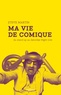 Steve Martin - Ma vie de comique - Du stand-up au Saturday Night Live.