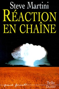 Steve Martini - Reaction En Chaine.