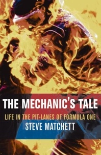 Steve Matchett - The Mechanic's Tale.