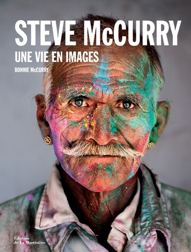 Steve McCurry et Bonnie McCurry - Une vie en images.