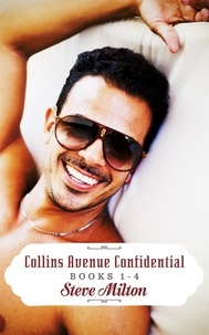  Steve Milton - Collins Avenue Confidential Books 1-4 - Collins Avenue Confidential.