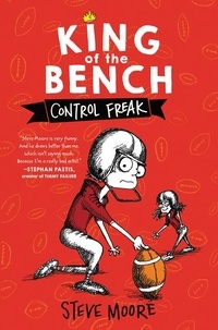 Steve Moore - King of the Bench: Control Freak.