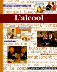 Steve Myers et Pete Sanders - L'alcool.