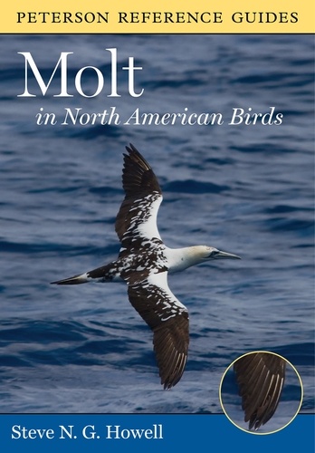 Steve N. G. Howell - Peterson Reference Guide To Molt In North American Birds.