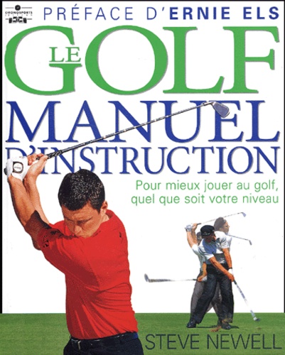 Steve Newell - Le Golf. Manuel D'Instruction.