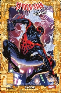 Steve Orlando - Spider-Man 2099 : Exode.