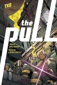 Steve Orlando et Ricardo Lopez Ortiz - The Pull.