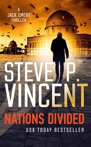 Steve P. Vincent - Nations Divided - Jack Emery, #3.