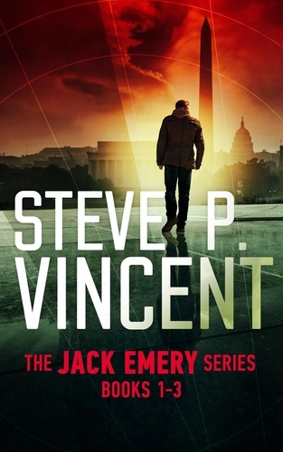  Steve P. Vincent - The Jack Emery Series: Books 1-3 - Jack Emery.