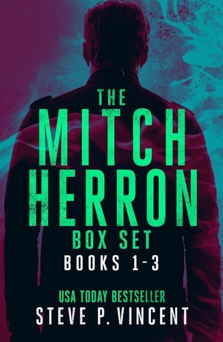  Steve P. Vincent - The Mitch Herron Series: Books 1-3.
