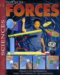 Steve Parker - Forces - Projets et expériences sur les forces et les machines.