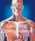 Steve Parker - Le Grand Larousse du corps humain.
