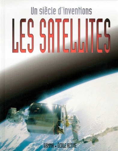 Steve Parker - Les Satellites.