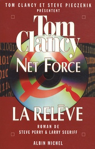 Steve Pieczenik et Tom Clancy - Net Force  : La relève.