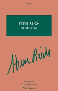 Steve Reich - Hawkes Pocket Scores HPS 1301 : Drumming - HPS 1301. percussion ensemble. Partition d'étude..