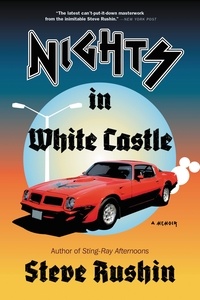Steve Rushin - Nights in White Castle - A Memoir.