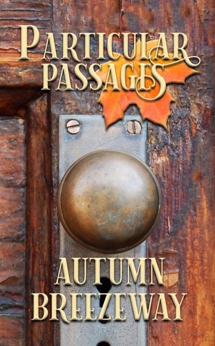  Steve Ruskin et  L.N. Hunter - Particular Passages: Autumn Breezeway - Particular Passages, #5.