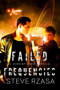  Steve Rzasa - Failed Frequencies - Vincent Chen, #3.