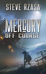  Steve Rzasa - Mercury off Course - Mercury Hale, #3.3.