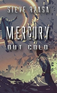  Steve Rzasa - Mercury Out Cold - Mercury Hale, #3.2.