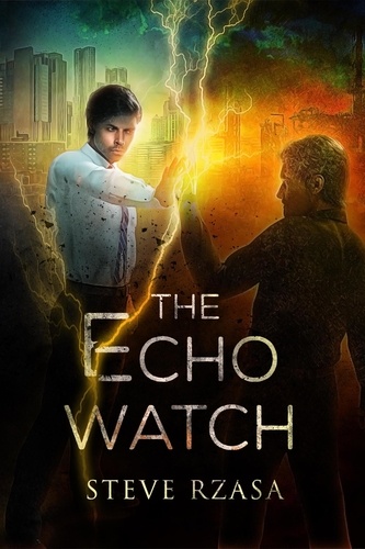 Steve Rzasa - The Echo Watch - Dominic Zein, #1.