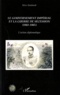 Stève Sainlaude - Le gouvernement imperial et la guerre de Sécession (1861-1965) - L'action diplomatique.