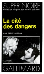 La Cité des dangers