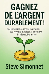 Gagnez de l'argent durablement !