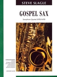 Steve Slagle - Gospel Sax - 4 saxophones (SATBar/AATBar). Partition et parties..