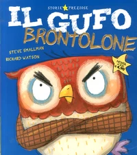 Il gufo brontolone