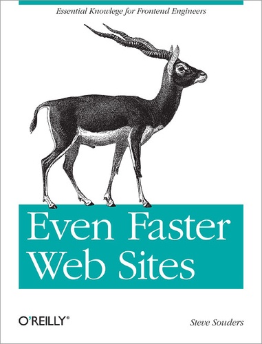 Steve Souders - Even Faster Web Sites - Performance Best Practices for Web Developers.