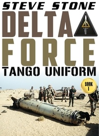  Steve Stone - Delta Force: Tango Uniform.