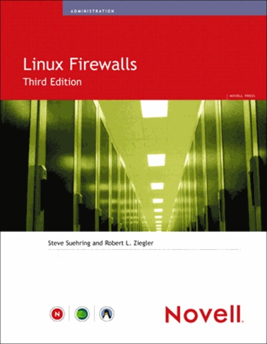 Steve Suehring - Linux Firewall. - 3rd Edition.