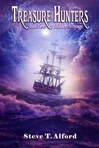  Steve T. Alford - Treasure Hunters: Maiden Voyage - Treasure Hunters, #1.