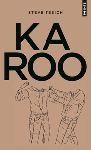 Ebook pour ipad téléchargement gratuit Karoo par Steve Tesich