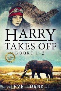 Harry Takes Off: Books 1-3