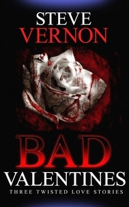  Steve Vernon - Bad Valentines - Bad Valentines, #1.