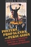 Steven a. Seidman - Posters, Propaganda, and Persuasion in Election Campaigns Around the World and Through History.