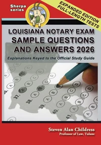 Louisiana Notary Exam Sample Questions and Answers 2026: Explanations Keyed to the Official Study Guide