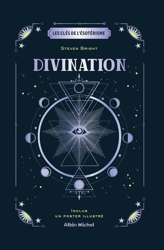 Divination. Inclus un poster illustré