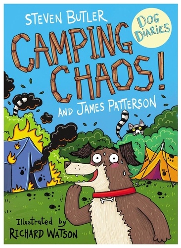 Steven Butler et James Patterson - Dog Diaries: Camping Chaos!.