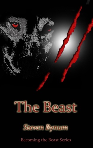  Steven Bynum - The Beast - Becoming the Beast, #2.