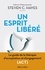 Un esprit libéré. Le guide de la thérapie d'acceptation et d'engagement (ACT)