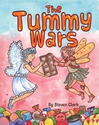  Steven Clark - The Tummy Wars.