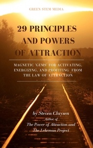  Steven Claysen - 29 Principles and Powers of Attraction.